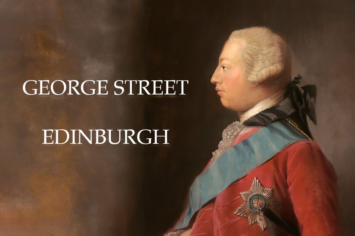 George Street, Edinburgh graphic featuring portrait of King George III.